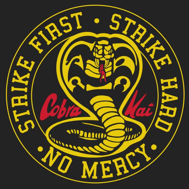 Cobra Kai.